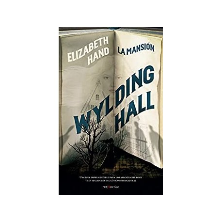 Wylding Hall. La Mansión   Elizabeth Hand