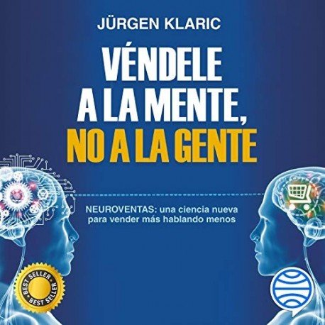 Audiolibro Véndele a la mente no a la gente Jürgen Klaric