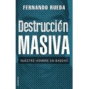 Destrucción masiva   Fernando Rueda