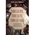 Todo lo oye, todo lo ve, todo lo sabe  José Luis Ibáñez