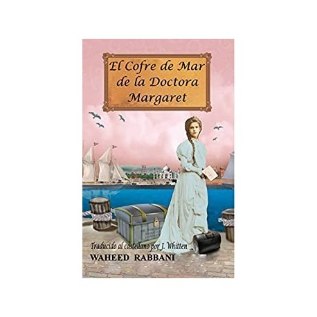 El Cofre de Mar de la Doctora Margaret  Waheed Rabbani