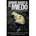 Donde Habita el Miedo   Maite R. Ochotorena