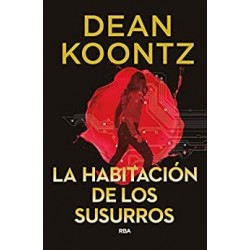 La habitación de los susurros   Dean Koontz