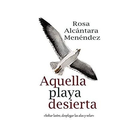 Aquella playa desierta   Rosa Alcántara Menéndez