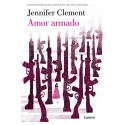 Amor armado  Jennifer Clement