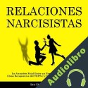 Audiolibro Relaciònes narcisistas Dra. Theresa J. Covert