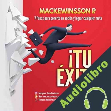 Audiolibro ¡Tu éxito ya! Mackewinsson P