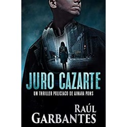 Juro cazarte  Raúl Garbantes