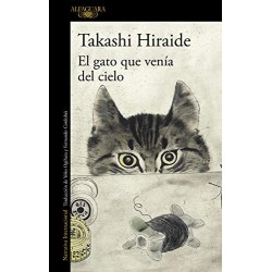 El gato que venía del cielo Takashi Hiraide