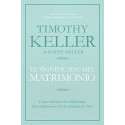 El significado del matrimonio: Cómo enfrentar las dificultades del compromiso con la sabiduría de Dios Timothy Keller