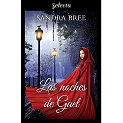 Las noches de Gael   Sandra Bree