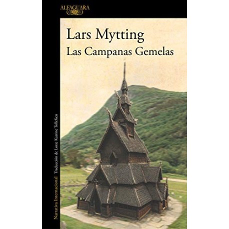 Las Campanas Gemelas  Lars Mytting