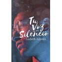Tu voz en mi silencio   Lizbeth Azconia