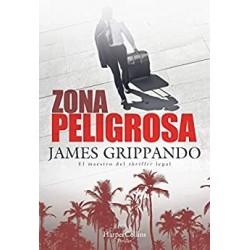 Zona peligrosa   James Grippando