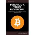 DE NOVATO A TRADER PROFESIONAL: GANA DINERO DURANTE LA CUARENTENA   Domingo Cajina
