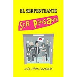 El serpenteante ser pensante  Julio Suárez Guerrero