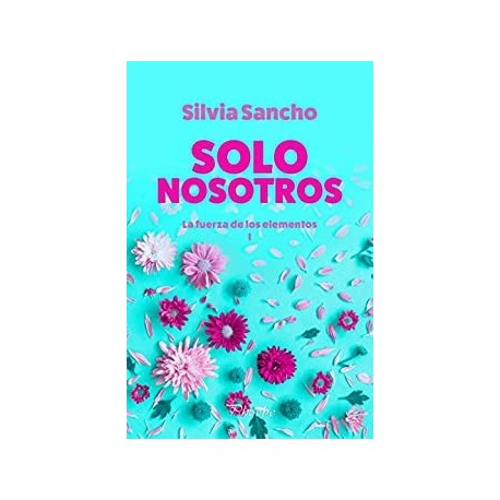 Solo nosotros   Silvia Sancho