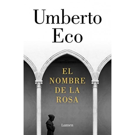 El nombre de la rosa Umberto Eco