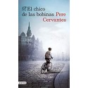 El chico de las bobinas   Pere Cervantes