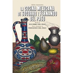 La cocina mexicana de Socorro y Fernando del Paso Fernando del Paso