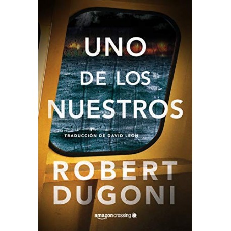 Uno de los nuestros Robert Dugoni