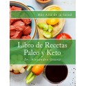 Más Allá de la Salud: Libro de Recetas Paleo y Keto Dr. Alejandro Osuna