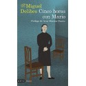 Cinco horas con Mario Miguel Delibes