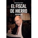 El fiscal de hierro Memorias Javier Coello Trejo