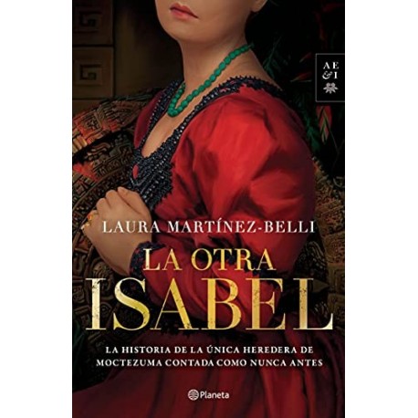 La otra Isabel Laura Martínez-Belli