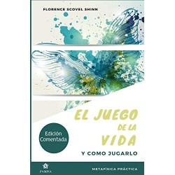 El juego de la vida y cómo jugarlo Florence Scovel