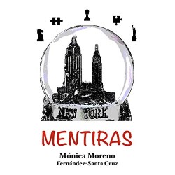 MENTIRAS Mónica Moreno Fernández-Santa Cruz