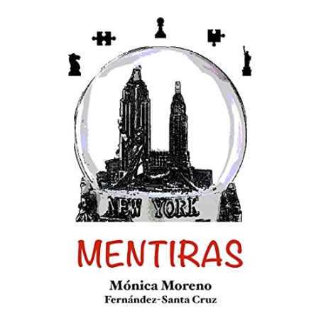 MENTIRAS Mónica Moreno Fernández-Santa Cruz