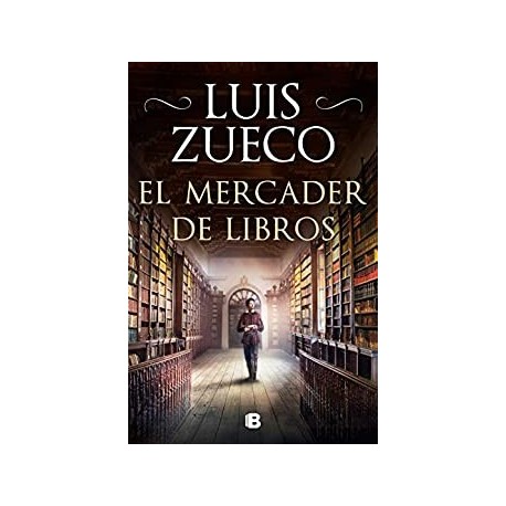 El mercader de libros   Luis Zueco