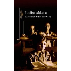 Historia de una maestra Josefina Aldecoa