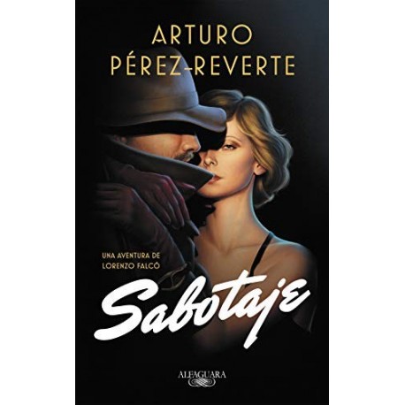 Sabotaje (Serie Falcó) Arturo Pérez-Reverte