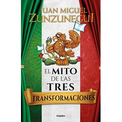 El mito de las tres transformaciones Juan Miguel Zunzunegui