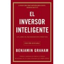 El inversor inteligente: Un libro de asesoramiento práctico Benjamin Graham