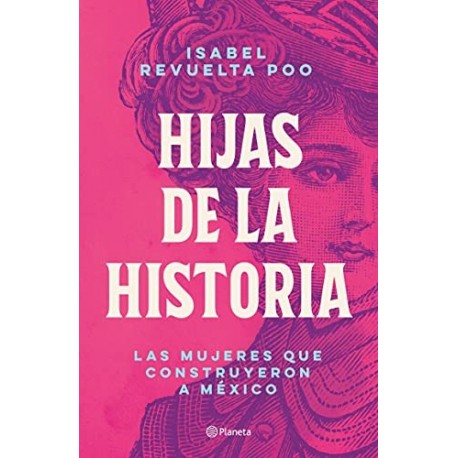 Hijas de la historia Isabel Revuelta Poo