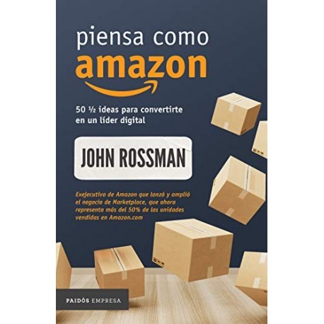 Piensa como Amazon John Rossman