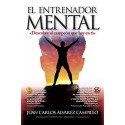 El entrenador mental Juan Carlos Álvarez Campillo