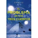 El problema de los tres cuerpos (Trilogía de los Tres Cuerpos 1): Primer volumen trilogía Cixin Liu