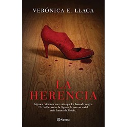 La herencia Verónica E. Llaca