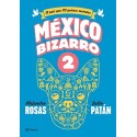 México bizarro 2 Alejandro Rosas