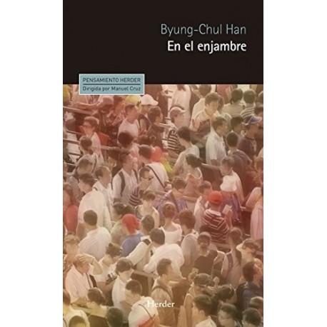 En el enjambre Byung-Chul Han