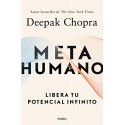 Metahumano: Libera tu potencial infinito Deepak Chopra