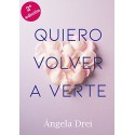 Quiero volver a verte: Una historia de amor bajo el cielo de Londres Ángela Drei