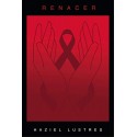 Renacer: El camino de la oscuridad a la libertad personal Haziel Lustres Calvo