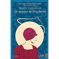 Las mujeres de Winchester   Tracy Chevalier