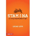 Stamina: La virtud que transforma anhelos en logros Lucas Leys