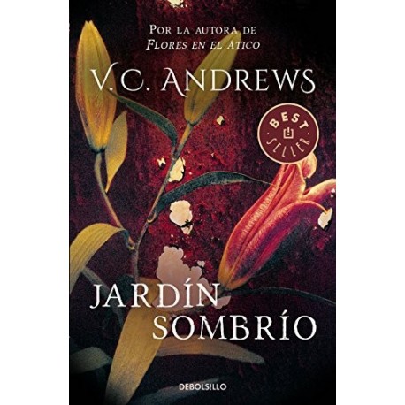 Jardín sombrío (Saga Dollanganger 5) V.C. Andrews